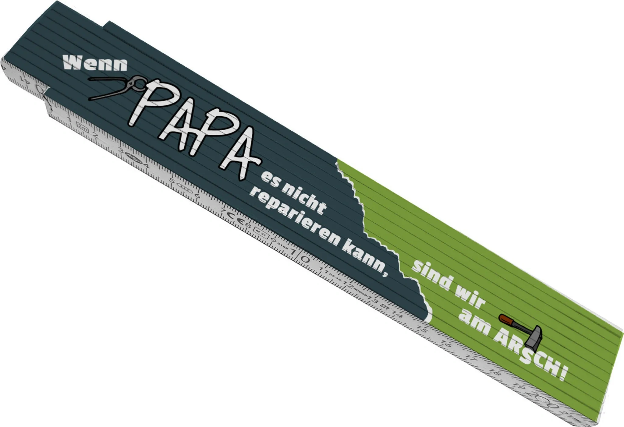 Meterstab aus Holz mit Spruch: „Wenn Papa es nicht reparieren kann, sind wir am Arsch!“ Meterstab aus Holz mit Spruch: „Wenn Papa es nicht reparieren kann, sind wir am Arsch!“